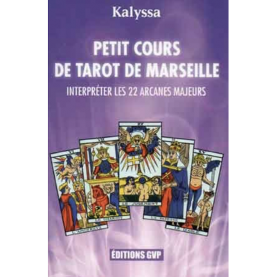 PETIT COURS DE TAROT DE MARSEILLE