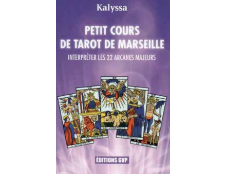 PETIT COURS DE TAROT DE MARSEILLE