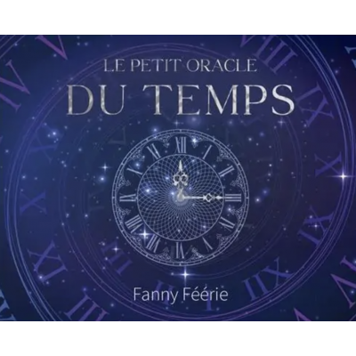 LE PETIT ORACLE DU TEMPS