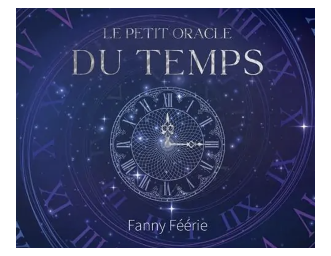 LE PETIT ORACLE DU TEMPS