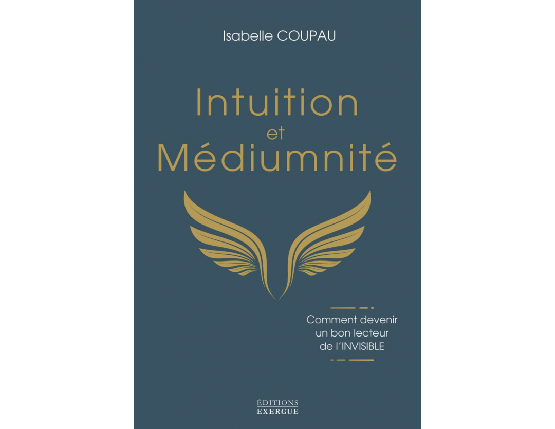 INTUITION ET MÉDIUMNITÉ