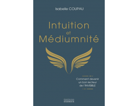 INTUITION ET MÉDIUMNITÉ