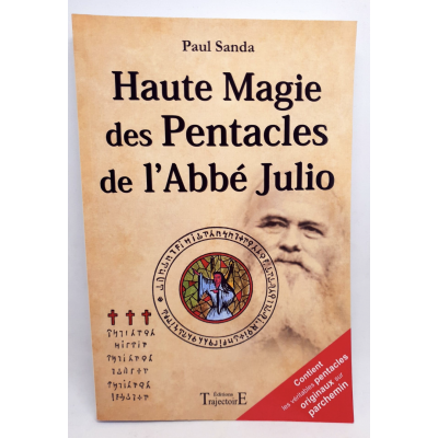 HAUTE MAGIE DES PENTACLES DE L'ABBÉ JULIO