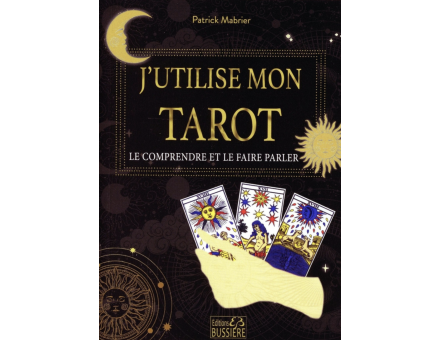 J'UTILISE MON TAROT