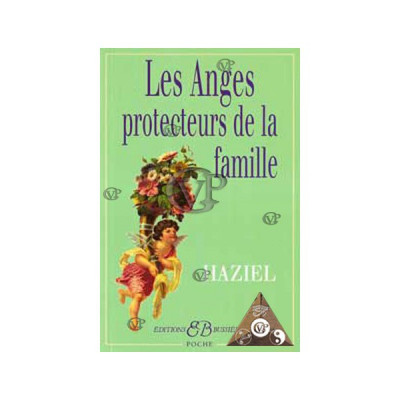 LES ANGES PROTECTEURS DE LA FAMILLE