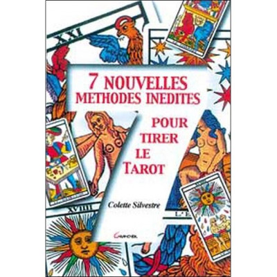 7 NOUVELLES METHODES POUR TIRER LE TAROT